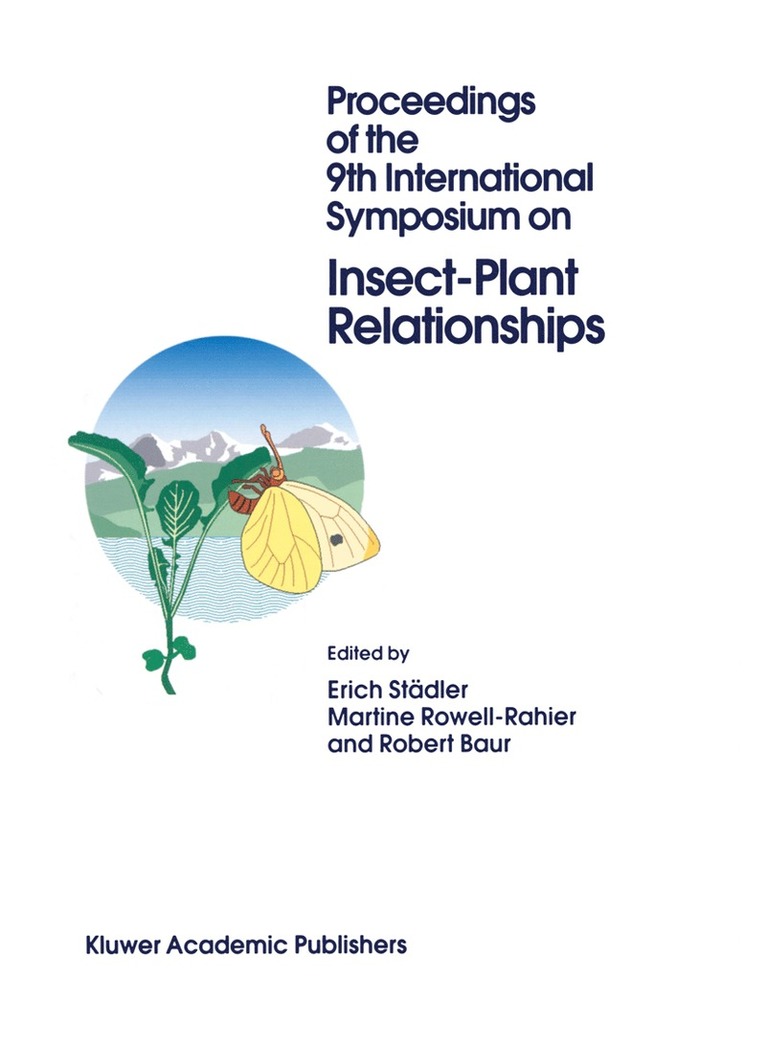 Erich Städler, Martine Rowell-Rahier, Robert Baur - Proceedings of the 9th International Symposium on Insect-Plant Relationships, Häftad
