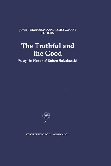J.J. Drummond, J.G. Hart - Truthful and the Good, Häftad