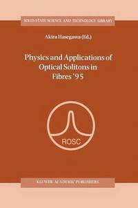 bokomslag Physics and Applications of Optical Solitons in Fibres 95