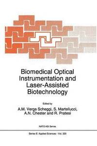 bokomslag Biomedical Optical Instrumentation and Laser-Assisted Biotechnology