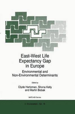 bokomslag East-West Life Expectancy Gap in Europe