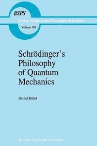 bokomslag Schrdingers Philosophy of Quantum Mechanics