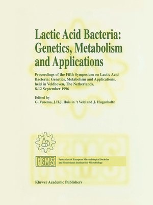 bokomslag Lactic Acid Bacteria: Genetics, Metabolism and Applications