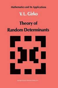bokomslag Theory of Random Determinants