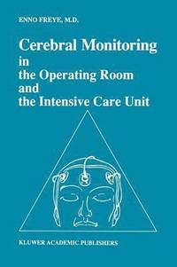 bokomslag Cerebral Monitoring in the Operating Room and the Intensive Care Unit