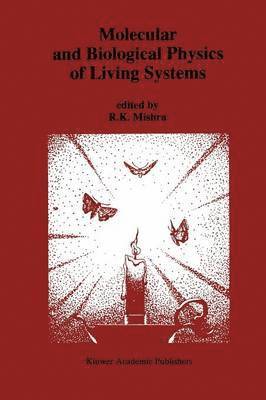 bokomslag Molecular and Biological Physics of Living Systems