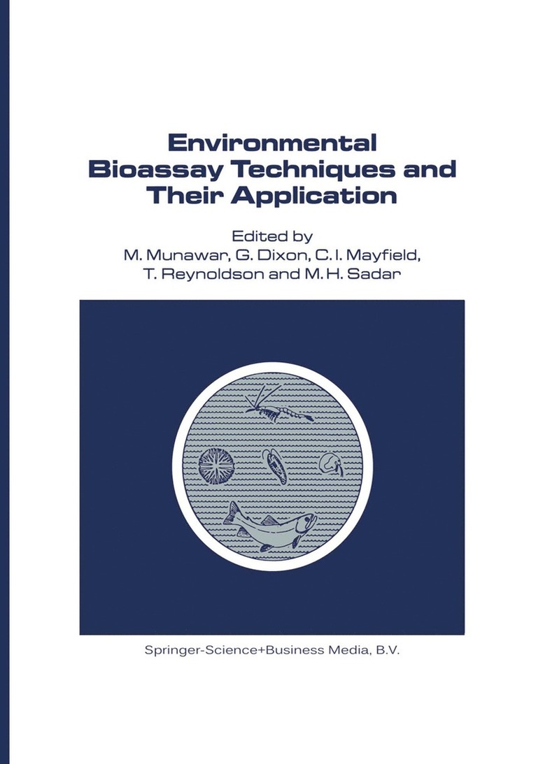 Environmental Bioassay Techniques and their Application 1