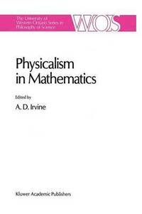 bokomslag Physicalism in Mathematics