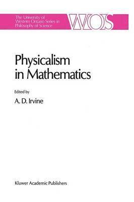 Physicalism in Mathematics 1