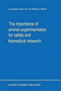 bokomslag Importance of Animal Experimentation for Safety and Biomedical Research