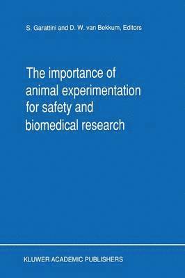 bokomslag Importance of Animal Experimentation for Safety and Biomedical Research