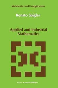 bokomslag Applied and Industrial Mathematics