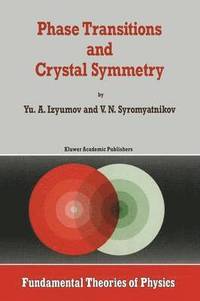 bokomslag Phase Transitions and Crystal Symmetry