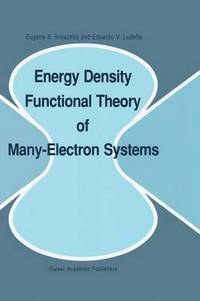 bokomslag Energy Density Functional Theory of Many-Electron Systems