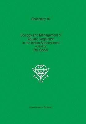 Ecology and management of aquatic vegetation in the Indian subcontinent 1