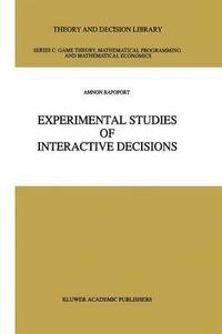 bokomslag Experimental Studies of Interactive Decisions