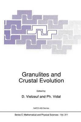 Granulites and Crustal Evolution