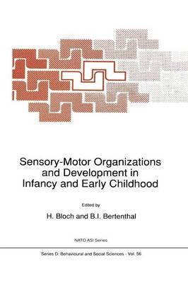 bokomslag Sensory-Motor Organizations and Development in Infancy and Early Childhood