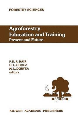 bokomslag Agroforestry Education and Training: Present and Future