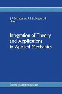 bokomslag Integration of Theory and Applications in Applied Mechanics
