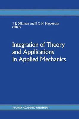 bokomslag Integration of Theory and Applications in Applied Mechanics