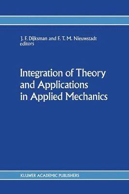 bokomslag Integration of Theory and Applications in Applied Mechanics