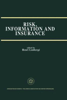 bokomslag Risk, Information and Insurance