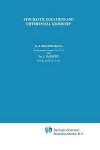 bokomslag Stochastic Equations and Differential Geometry