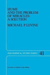 bokomslag Hume and the Problem of Miracles: A Solution