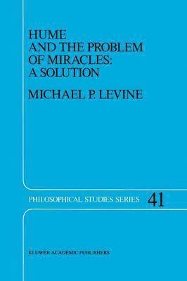 Hume and the Problem of Miracles: A Solution 1