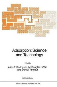 bokomslag Adsorption: Science and Technology