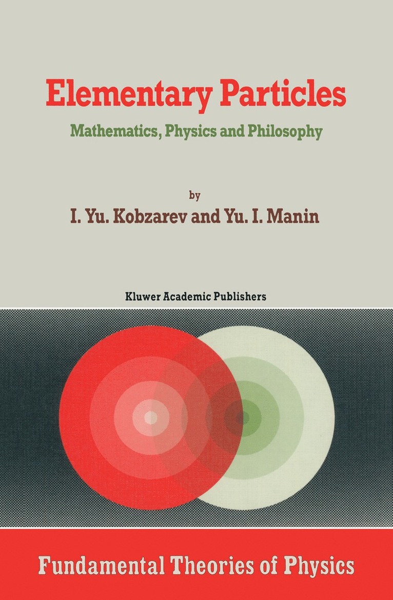 Kobzarev, Y.I. Manin, Y. I. Manin - Elementary Particles, Häftad