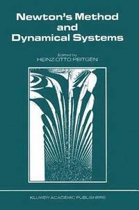 bokomslag Newtons Method and Dynamical Systems