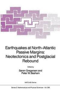 bokomslag Earthquakes at North-Atlantic Passive Margins: Neotectonics and Postglacial Rebound