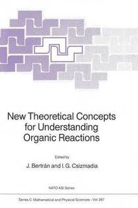 bokomslag New Theoretical Concepts for Understanding Organic Reactions