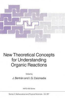 bokomslag New Theoretical Concepts for Understanding Organic Reactions
