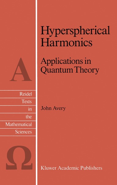 John S. Avery - Hyperspherical Harmonics, Häftad