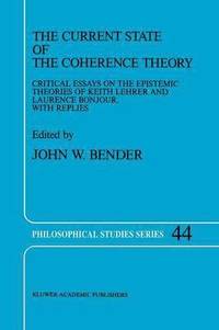 bokomslag The Current State of the Coherence Theory