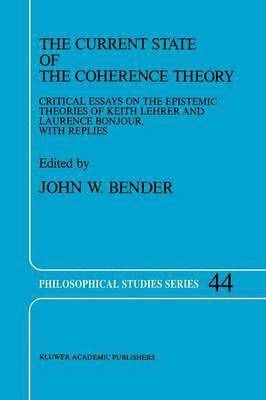 bokomslag The Current State of the Coherence Theory