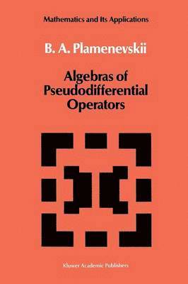 bokomslag Algebras of Pseudodifferential Operators