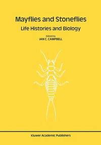 bokomslag Mayflies and Stoneflies: Life Histories and Biology