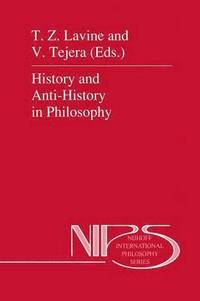 bokomslag History and Anti-History in Philosophy