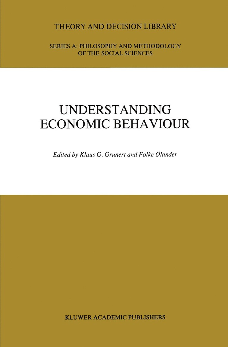 Klaus Günter Grunert, Folke Ölander - Understanding Economic Behaviour, Häftad