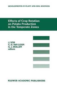 bokomslag Effects of Crop Rotation on Potato Production in the Temperate Zones