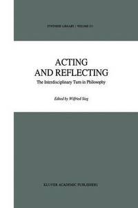 bokomslag Acting and Reflecting