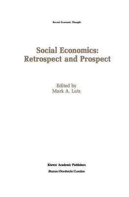 Social Economics: Retrospect and Prospect 1