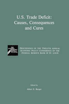 U.S. Trade Deficit: Causes, Consequences, and Cures 1