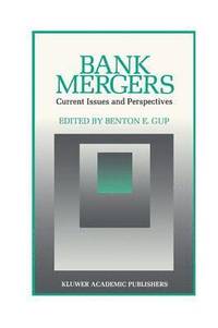 bokomslag Bank Mergers: Current Issues and Perspectives