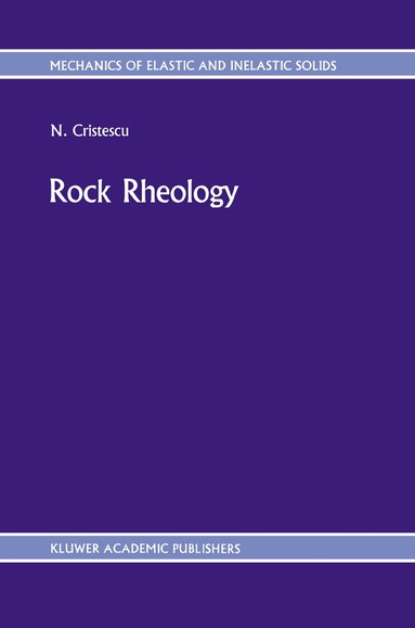 N. Cristescu - Rock Rheology, Häftad