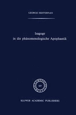 G. Heffernan - Isagoge in die phänomenologische Apophantik, Häftad